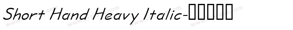 Short Hand Heavy Italic字体转换